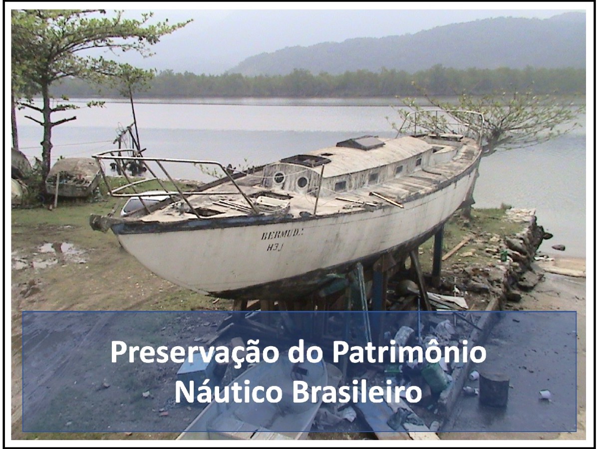 Preservação do Patrimônio Náutico&nbsp;Brasileiro